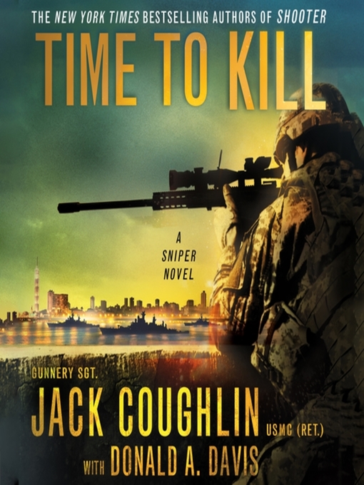 Title details for Time to Kill by Sgt. Jack Coughlin - Available